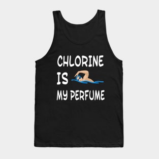 Chlorine Is my Perfume Tank Top